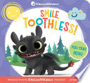 Smile, Toothless!