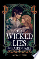 The Wicked Lies of Habren Faire