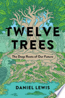 Twelve Trees