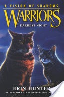 Warriors: A Vision of Shadows #4: Darkest Night