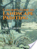 Carlson's Guide to Landscape Painting