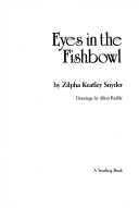 Eyes in the Fishbowl