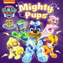 Paw Patrol Board Book Mighty Pups Theme