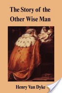 The Story of the Other Wise Man