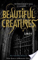 Beautiful Creatures 3 - Kaos