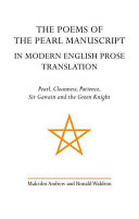 The Poems of the Pearl Manuscript in Modern English Prose Translation