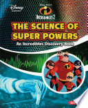 The Science of Super Powers