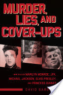 Murder, Lies, and Cover-Ups