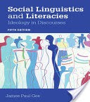 Social Linguistics and Literacies