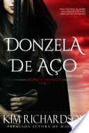 Donzela de Ao (Reinos Divididos, Livro 1)