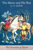 The Horse and His Boy (Colour Version) (The Chronicles of Narnia, Book 3)