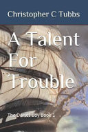 A Talent for Trouble: The Dorset Boy