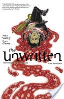 The Unwritten Vol. 7: The Wound