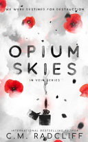 Opium Skies