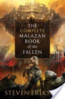 The Complete Malazan Book of the Fallen