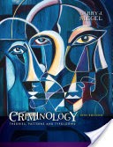 Criminology: Theories, Patterns and Typologies