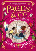 Tilly and the Map of Stories (Pages and Co. , Book 3)