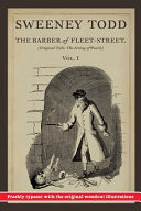 Sweeney Todd, The Barber of Fleet-Street: Vol. I: Original Title: The String of Pearls