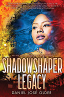 Shadowshaper: Legacy