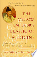 The Yellow Emperor's Classic of Medicine