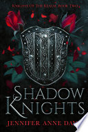 Shadow Knights: Knights of the Realm, Book 2