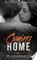 Coming Home: Book Two of the Friends & Lovers Series