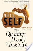 The Quantity Theory of Insanity