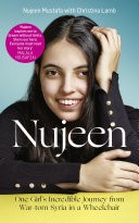 Nujeen: One Girls Incredible Journey from War-torn Syria in a Wheelchair