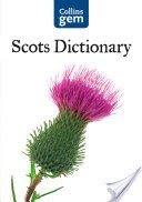 Collins Gem Scots Dictionary (Collins Gem)