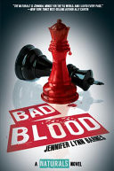 Bad Blood ((The Naturals #4))