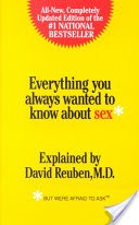 Everything You Aways Wanted to Know About Sex