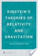 Einstein's Theories of Relativity and Gravitation