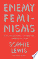 Enemy Feminisms