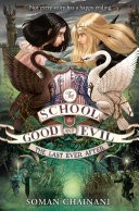 The Last Ever After (The School for Good and Evil, Book 3)