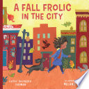 Fall Frolic in the City