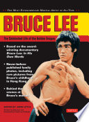 Bruce Lee: The Celebrated Life of the Golden Dragon