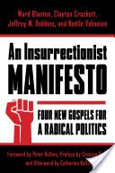 An Insurrectionist Manifesto
