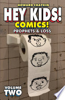 Hey Kids! Comics! Vol. 2: Prophets & Loss