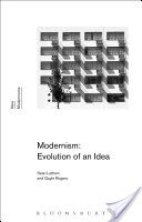 Modernism: Evolution of an Idea