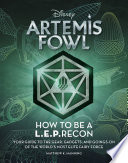 Artemis Fowl: Welcome to the LEP!