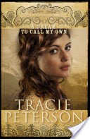 A Dream to Call My Own (The Brides of Gallatin County Book #3)