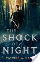 The Shock of Night (The Darkwater Saga Book #1)