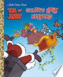 Santa's Little Helpers (Tom & Jerry)