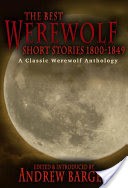 The Best Werewolf Short Stories 1800-1849
