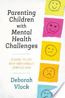 Parenting Children with Mental Health Challenges