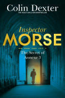 The Secret of Annexe 3: An Inspector Morse Mystery 7