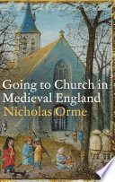 Going to Church in Medieval England