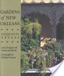 Gardens of New Orleans
