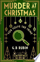 Murder at Christmas: You Solve the Crime