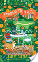 Marigolds for Malice